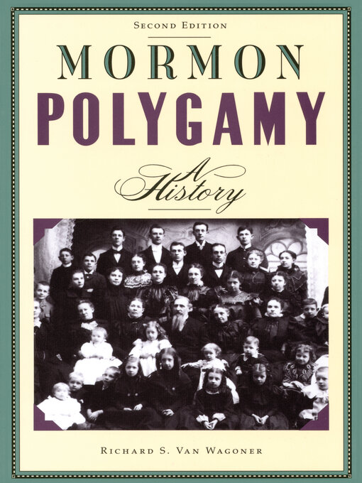 Title details for Mormon Polygamy by Richard S. Van Wagoner - Available